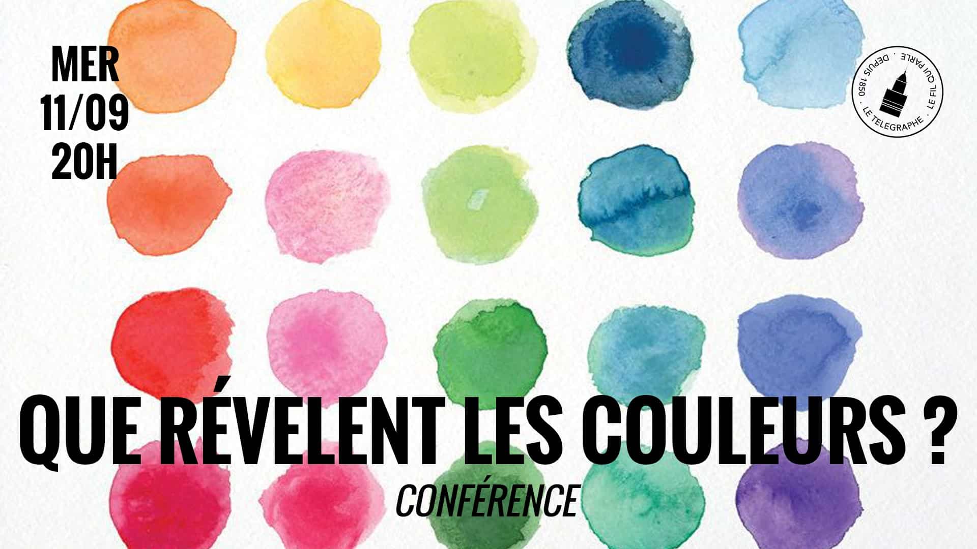 You are currently viewing QUE REVELENT LES COULEURS – conférence Toulon au Télégraphe
