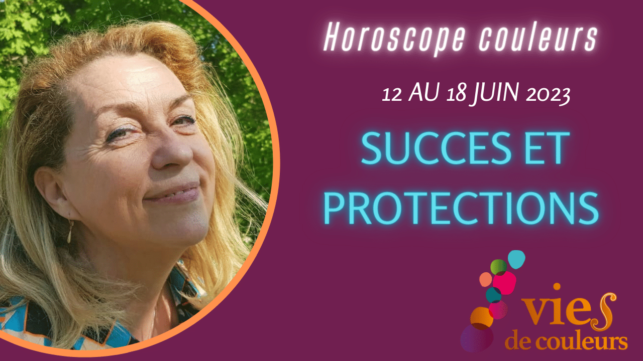 You are currently viewing L’horoscope couleurs du 12 au 18 juin 2023